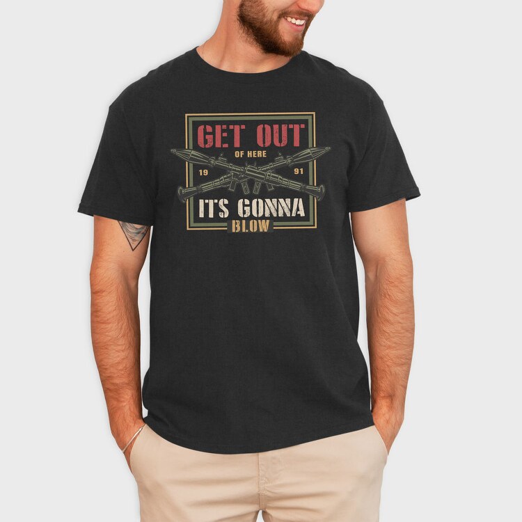 Get Out Of Here Blow, Tricou Barbati (Unisex)