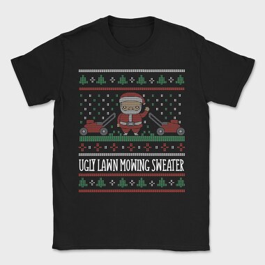 Ugly Lawn Mowing Sweater, Tricou Barbati (Unisex)