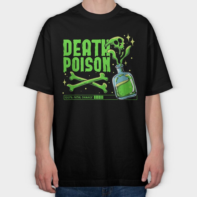 Deathly Poison, Tricou Oversize Barbati (Unisex)