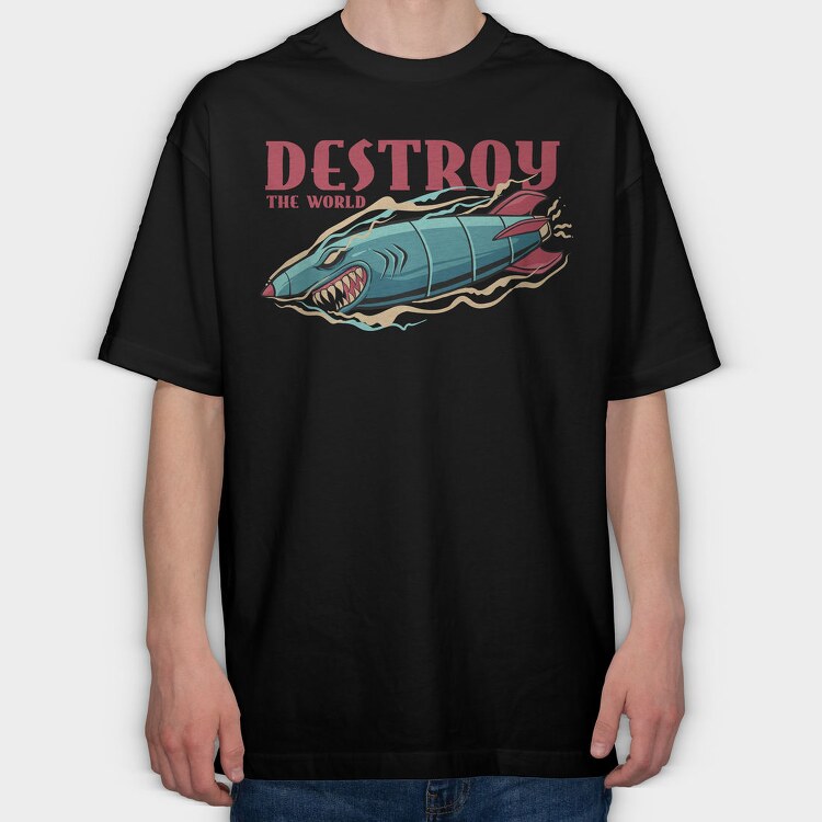 Destroy The World, Tricou Oversize Barbati (Unisex)