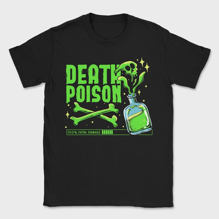 Deathly Poison, Tricou Barbati (Unisex)