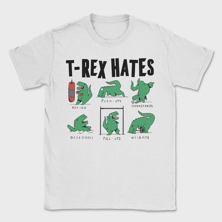 Trex Hates, Tricou Barbati (Unisex)