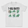 Trex Hates, Tricou Barbati (Unisex)