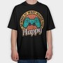 Do More Of What Makes You Happy, Tricou Oversize Barbati (Unisex)