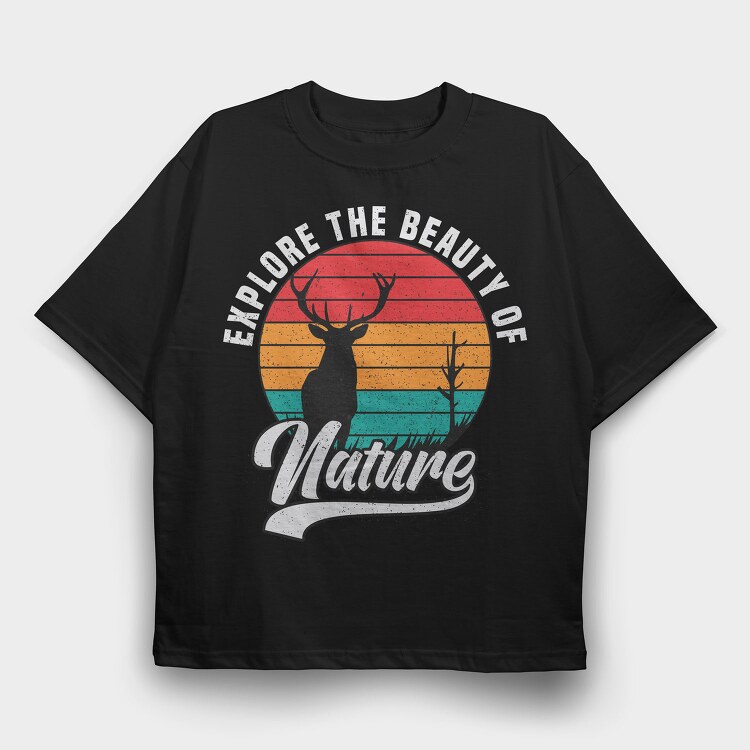 Explore The Beauty Of Nature, Tricou Oversize Barbati (Unisex)