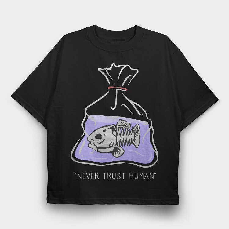 Fish Bag Trust, Tricou Oversize Barbati (Unisex)