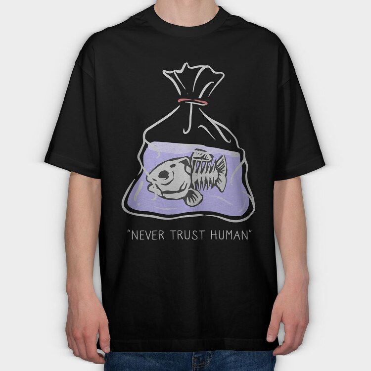 Fish Bag Trust, Tricou Oversize Barbati (Unisex)