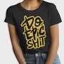 Do Epic Shit, Tricou Femei