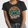 Do More Of What Makes You Happy, Tricou Femei