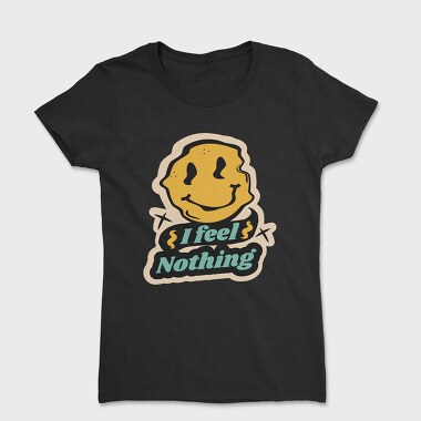 I Feel Nothing, Tricou Femei