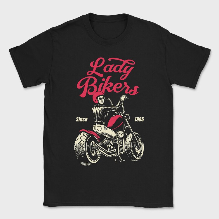 Lady Bikers Since 1985, Tricou Barbati (Unisex)