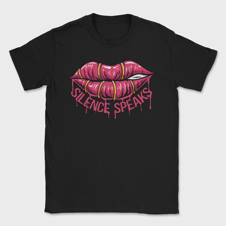 Lips Speak Silence, Tricou Barbati (Unisex)