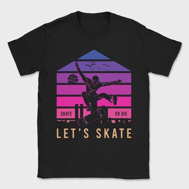 Skate Or Die, Tricou Barbati (Unisex)