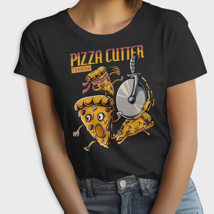 Pizza Cutter Terror, Tricou Femei