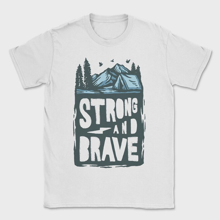 Strong And Brave Camp Vibes, Tricou Barbati (Unisex)