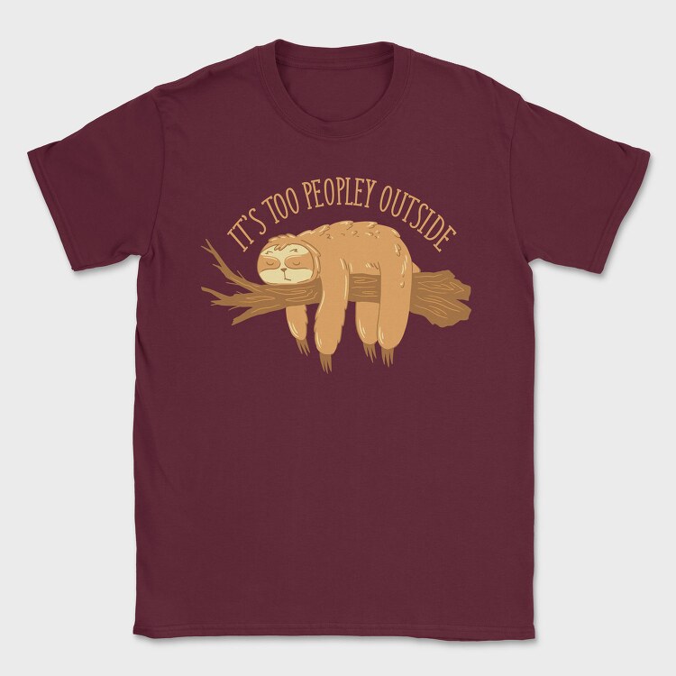 Too Peopley Outside Sloth, Tricou Barbati (Unisex)