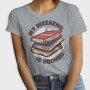 Bookpile Weekend, Tricou Femei