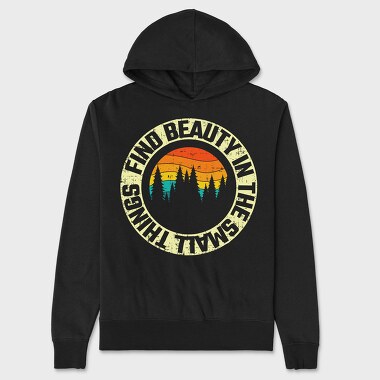 Find Beauty In The Small Things, Hanorac Oversize Barbati (Unisex)