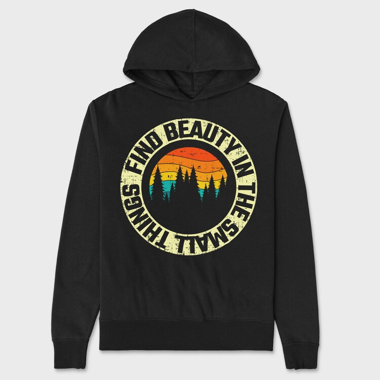 Find Beauty In The Small Things, Hanorac Oversize Barbati (Unisex)