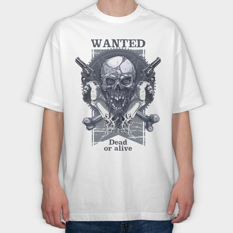 Wanted Dead Or Alive, Tricou Oversize Barbati (Unisex)