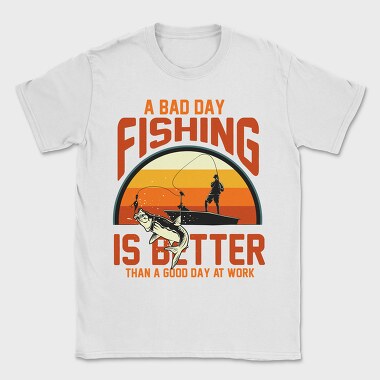 Fishing Better Than Work, Tricou Barbati (Unisex)