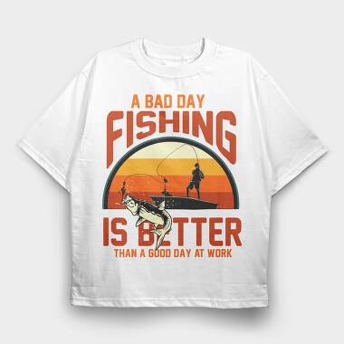 Fishing Better Than Work, Tricou Oversize Barbati (Unisex)