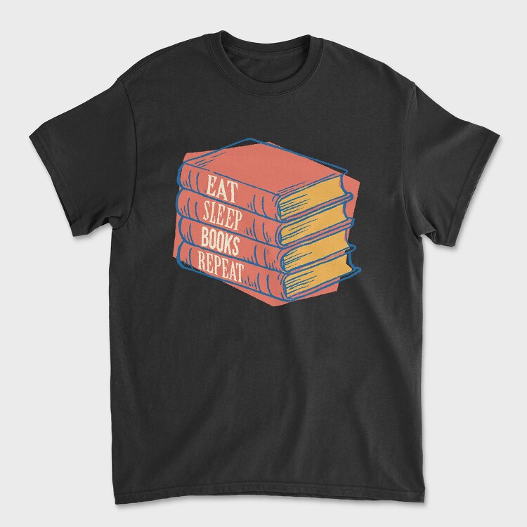 Eat Sleep Books Repeat, Tricou Barbati (Unisex)