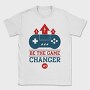 Be The Game Changer, Tricou Barbati (Unisex)