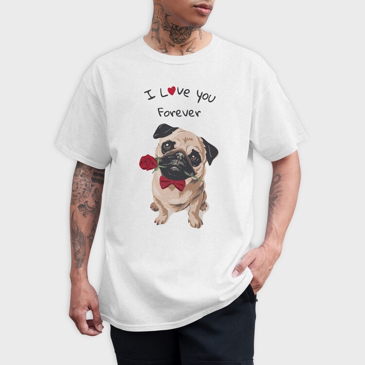 Pug Rose Forever, Tricou Barbati (Unisex)