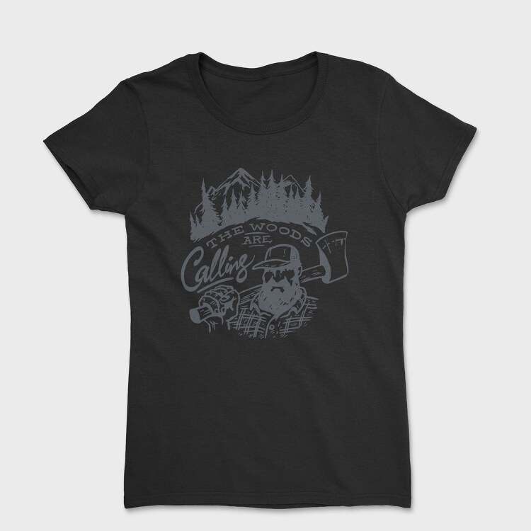 The Woods Are Calling Lumberjack, Tricou Femei