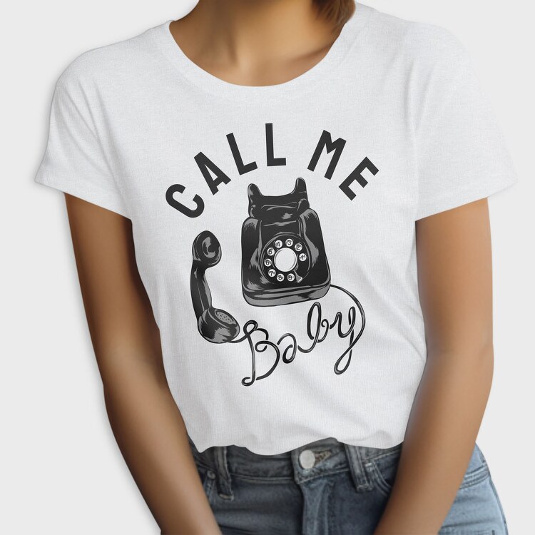 Call Me Baby, Tricou Femei