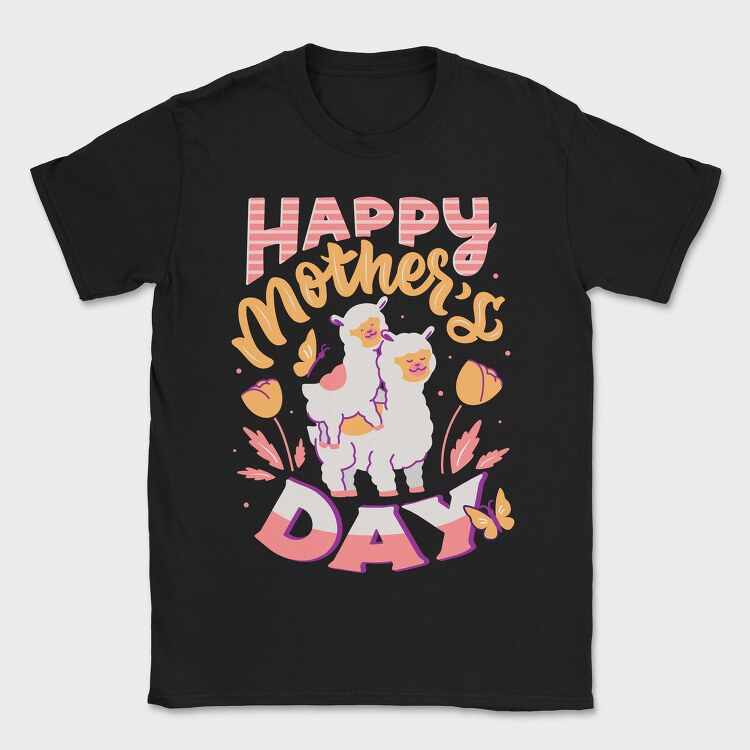 Happy Mothers Day Llama, Tricou Barbati (Unisex)