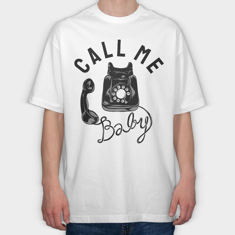 Call Me Baby, Tricou Oversize Barbati (Unisex)